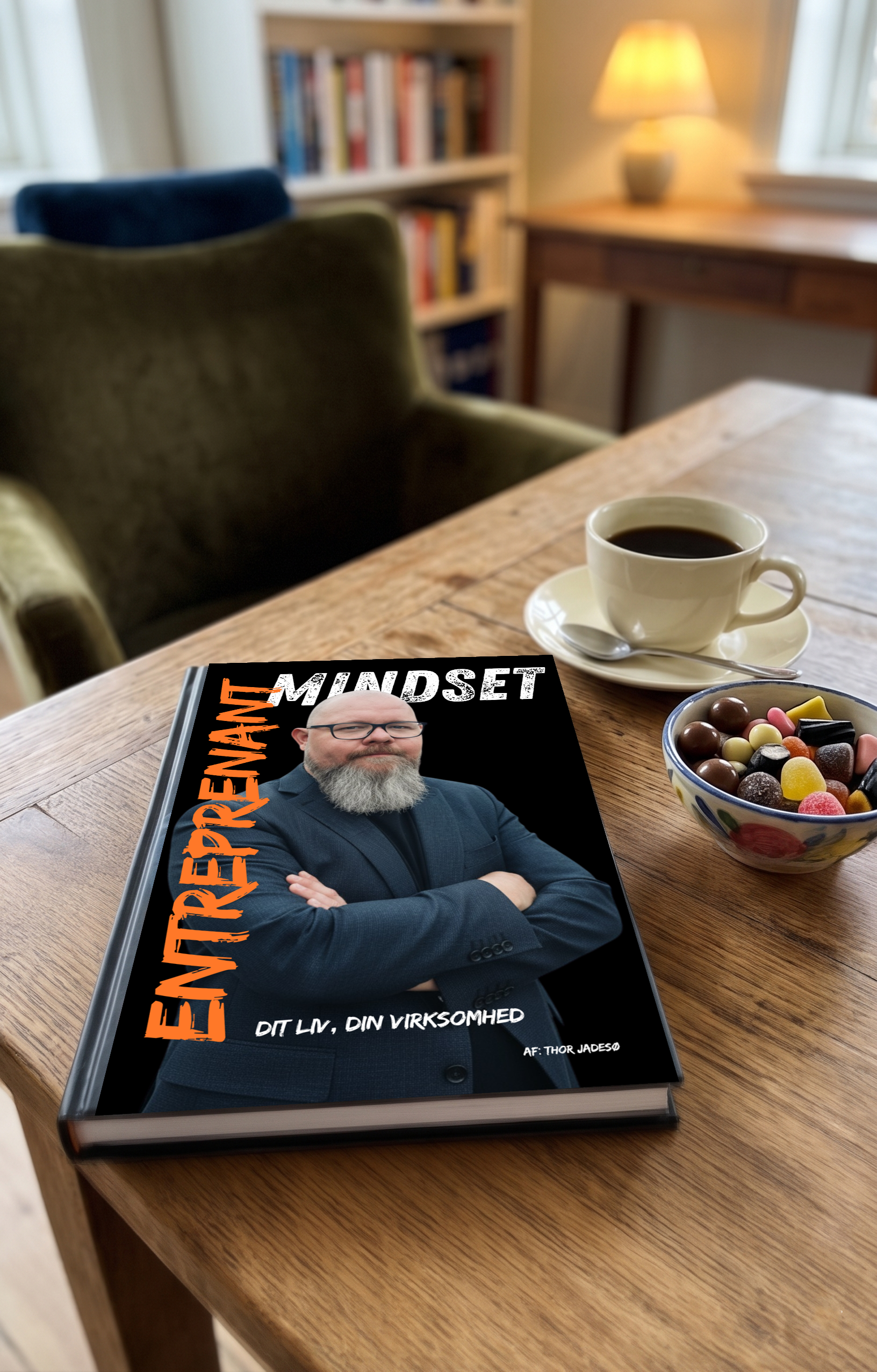 Bog: Entreprenant Mindset - Dit Liv, Din Virksomhed